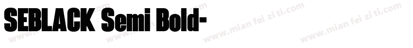 SEBLACK Semi Bold字体转换